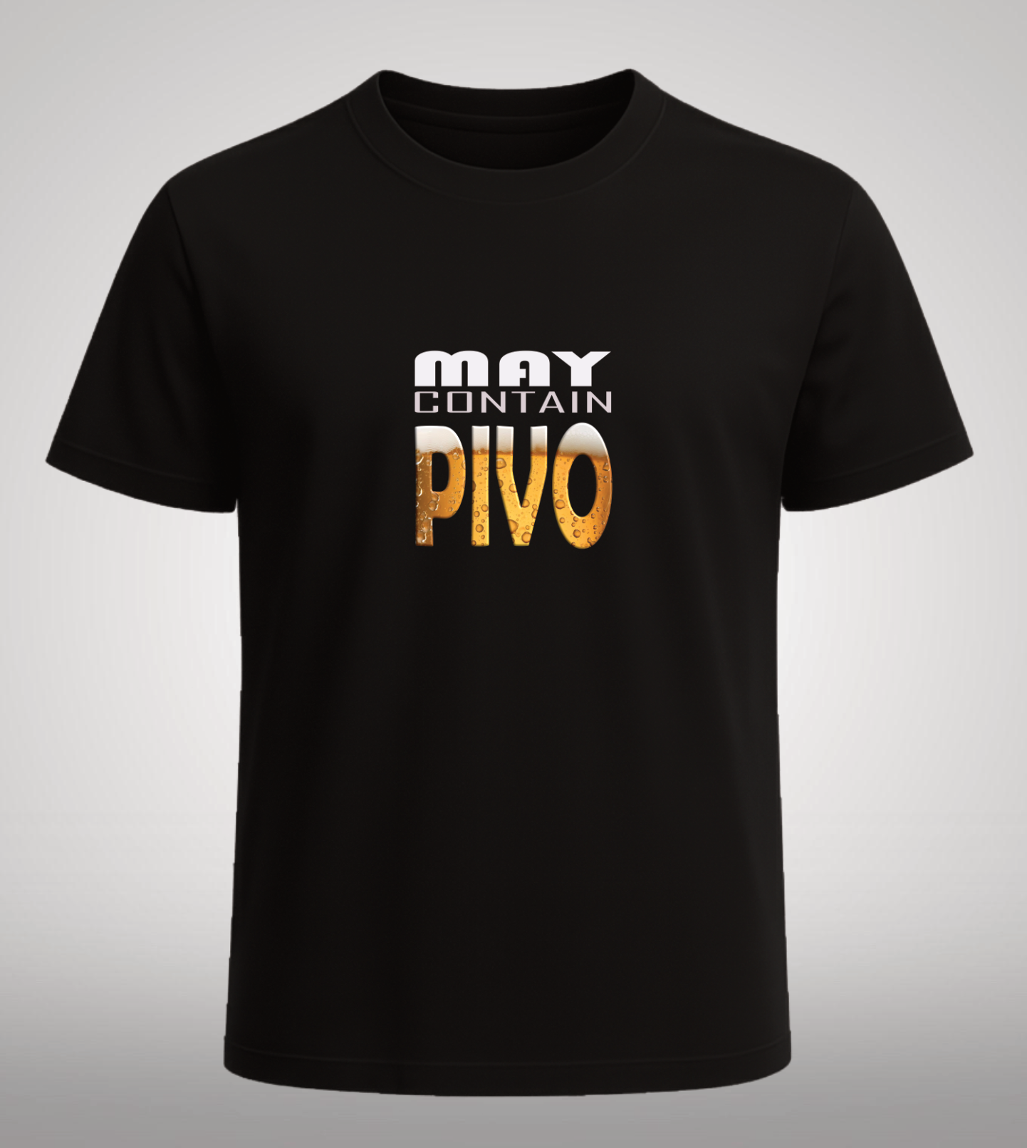 May Contain Pivo T-Shirt/Hoodie $29.99-$49.99/ea.