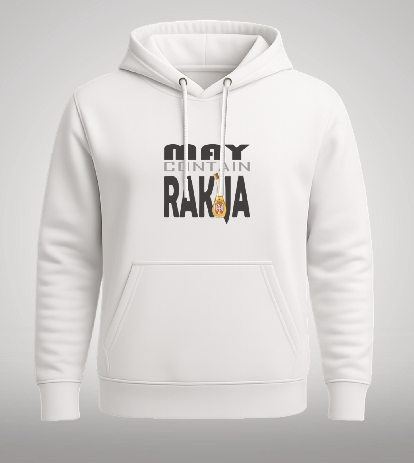 May Contain Rakija T-Shirt/Hoodie $29.99-$49.99/ea.