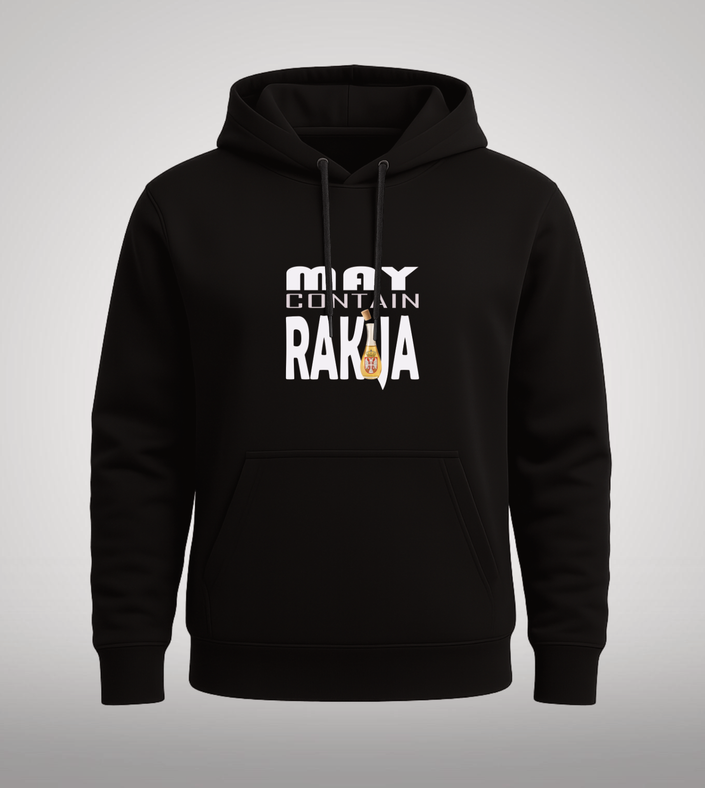 May Contain Rakija T-Shirt/Hoodie $29.99-$49.99/ea.