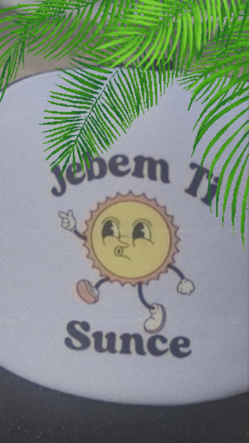 Jebem Ti Sunce Hat